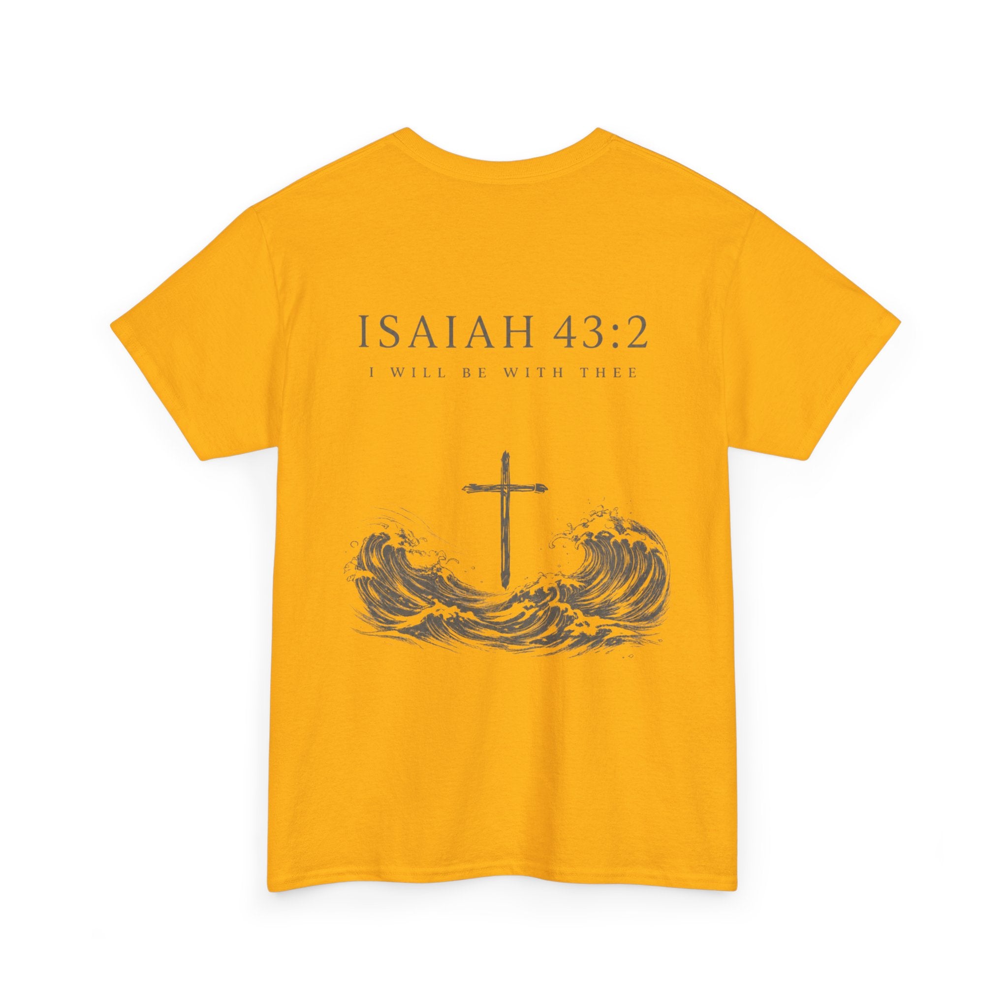 Isaiah 43:2 Tee