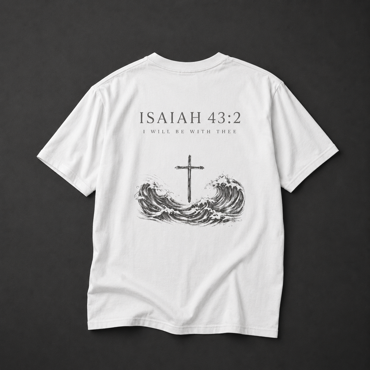 Isaiah 43:2 Tee