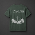 Isaiah 43:2 T-Shirt