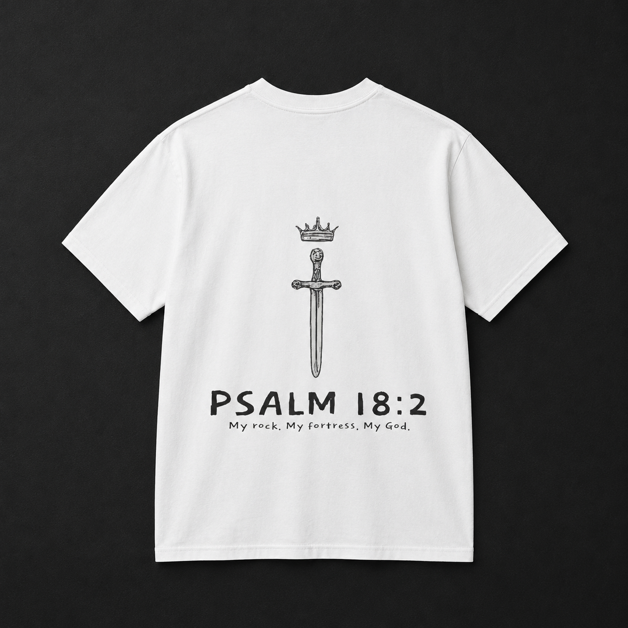 Psalm 18:2 Crown & Sword T‑Shirt