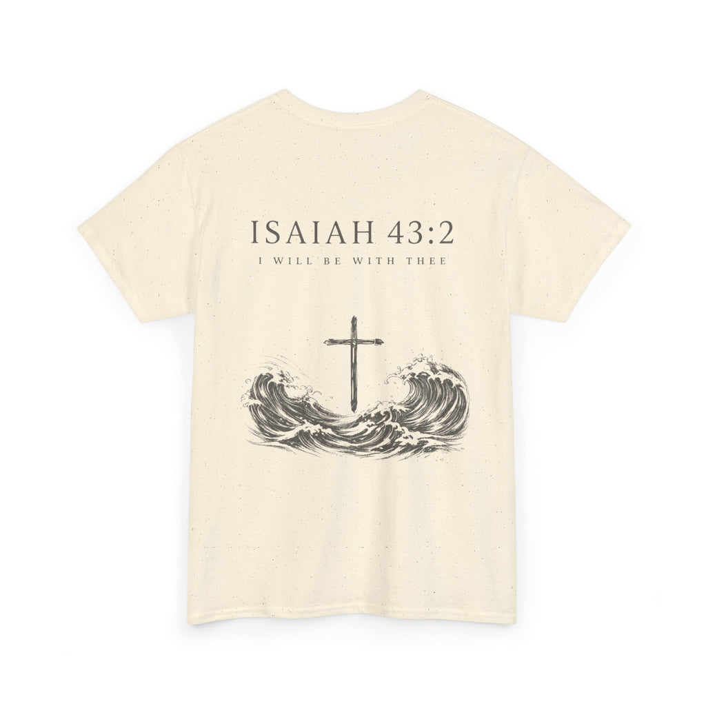 Isaiah 43:2 Tee
